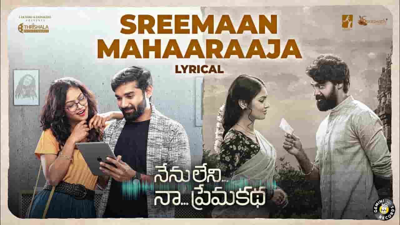 Sreemaan Mahaaraaja Song Lyrics Nenu Leni Naa Premakatha Movie