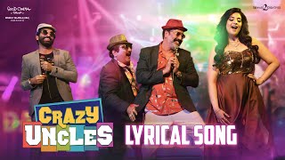 Crazy Uncles Title Song Lyrics in English Lipsika, Raghu Kunche