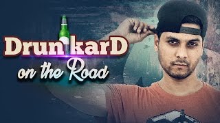 Drunkard On The Road Song Lyrics