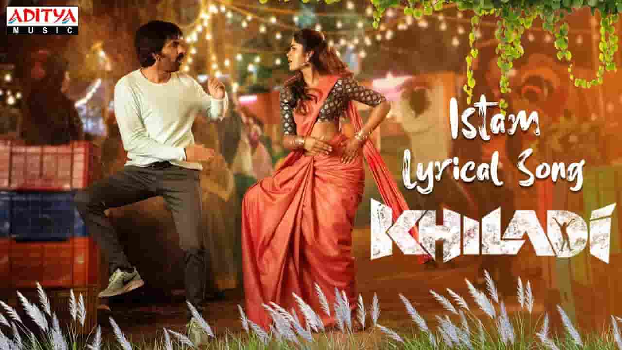 Istam Song Lyrics in Telugu & English Khiladi Movie Song Lyrics